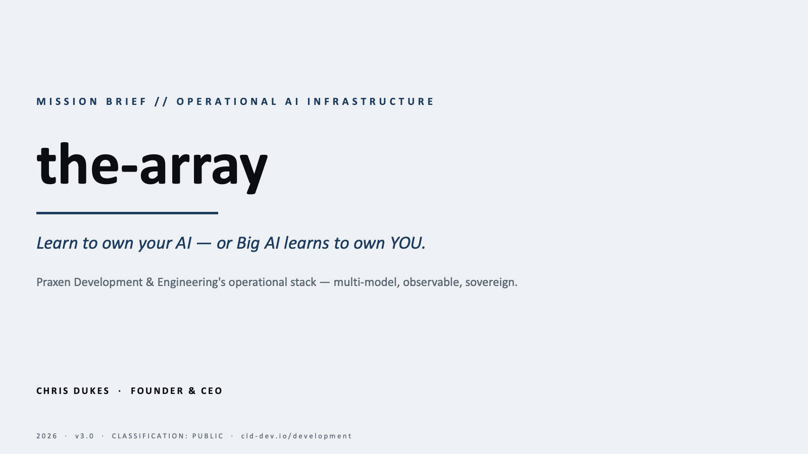Slide 1 of 10 — Mission brief: the-array, operational AI infrastructure